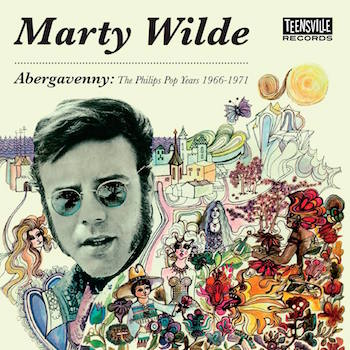 Wilde ,Marty - Abergavenny : The Phillips Pop years 1966-1971